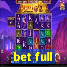 bet full